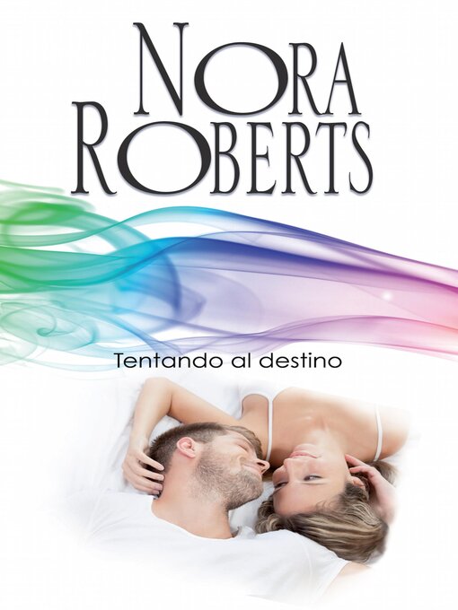 Title details for Tentando al destino by Nora Roberts - Available